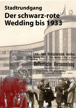 Stadtrundgang: Der schwarz-rote Wedding bis 1933